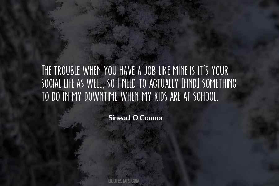 Quotes About Trouble In Life #601792