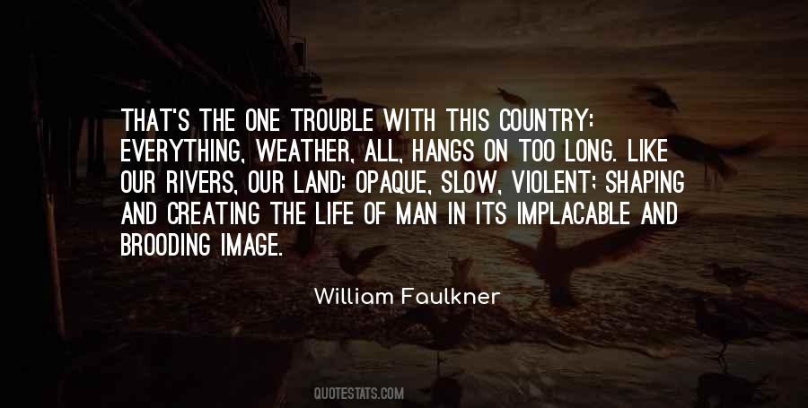 Quotes About Trouble In Life #642764