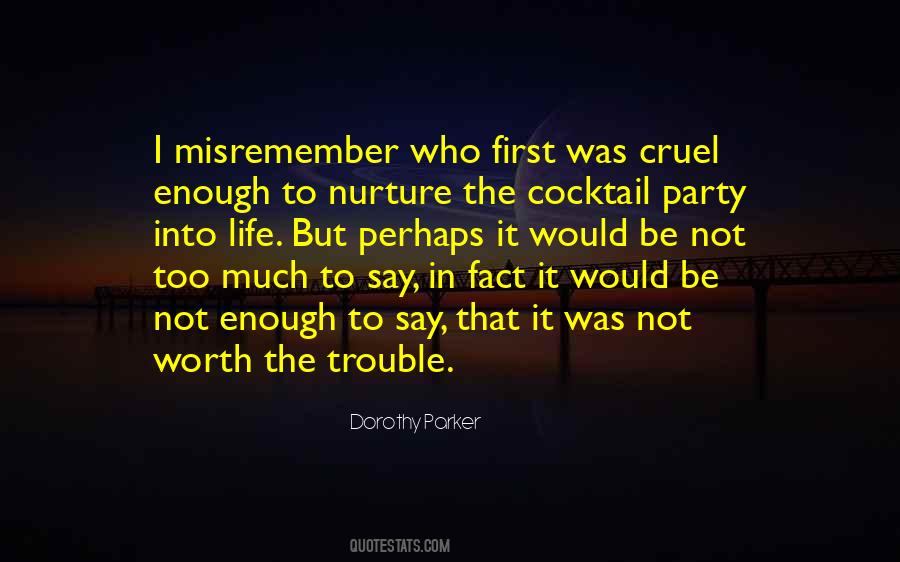 Quotes About Trouble In Life #730167