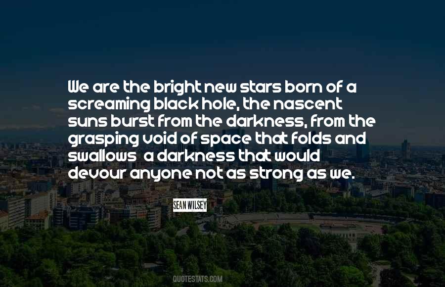 Quotes About Stars And Darkness #1131400