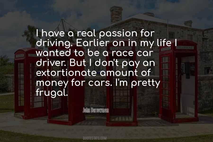Car Passion Quotes #1329301