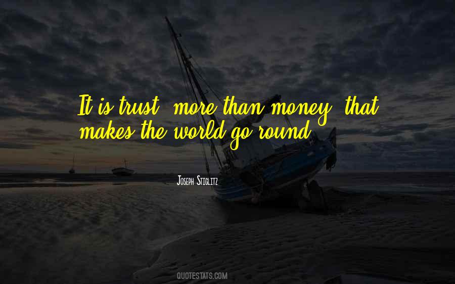 Quotes About More Money #20798 Quotes About More Money #20798