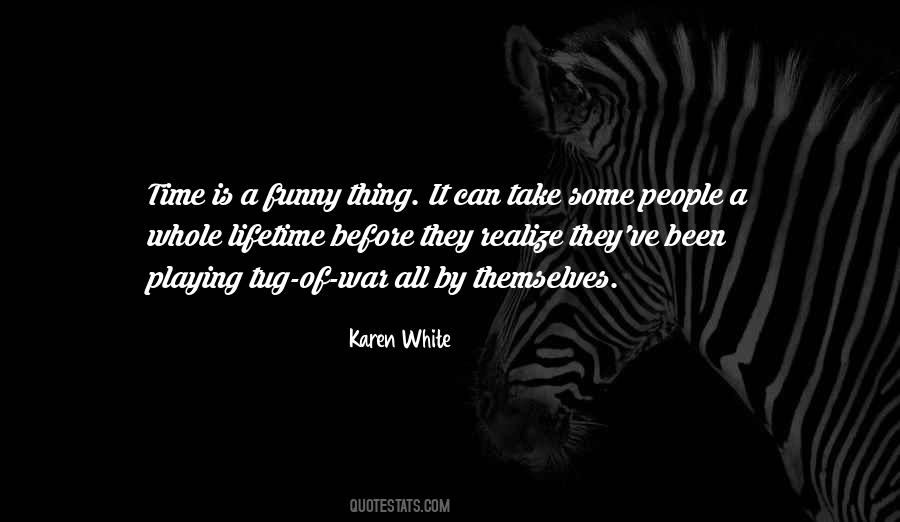 Realize They Quotes #1635952