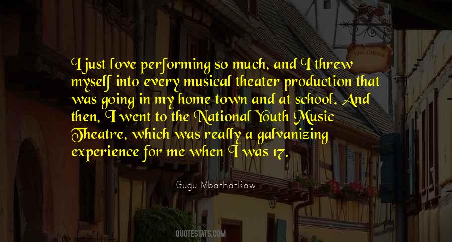 Quotes About Music Theater #1017883