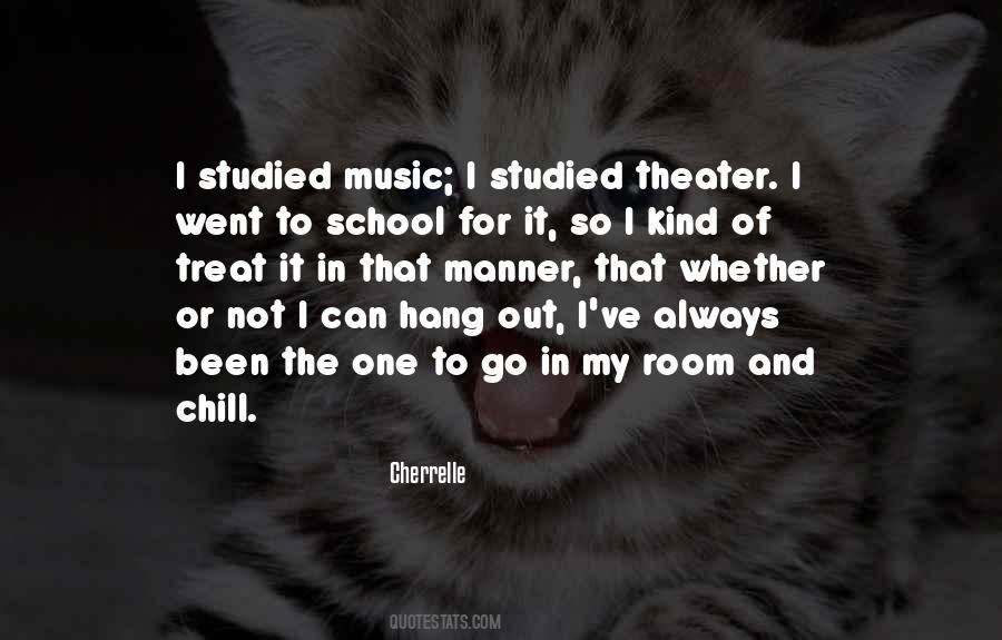 Quotes About Music Theater #1065244