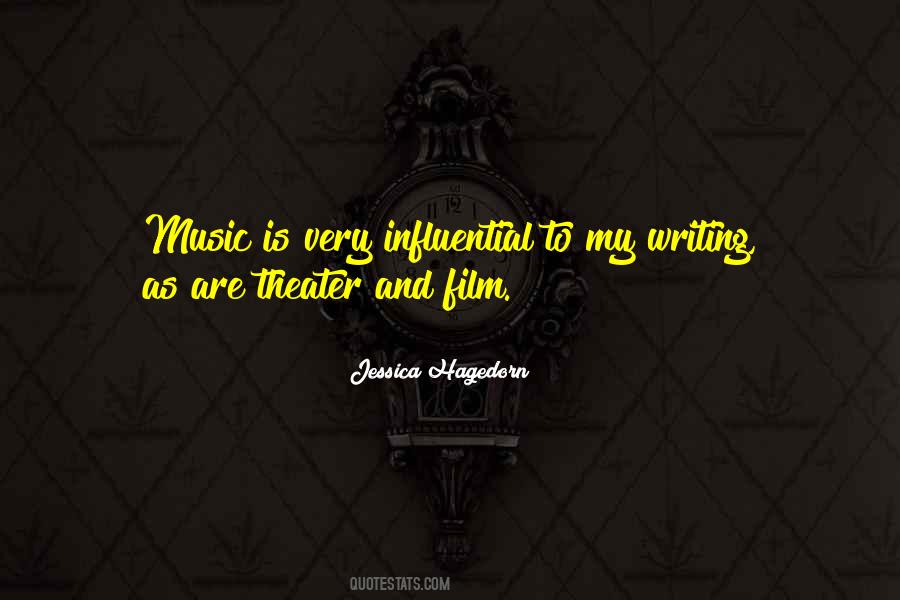 Quotes About Music Theater #1658741