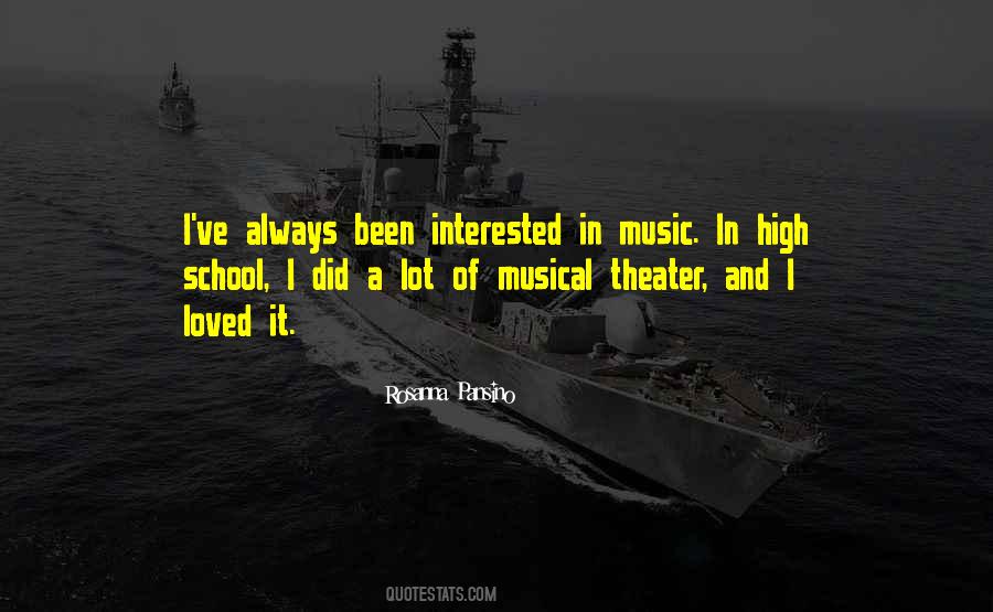 Quotes About Music Theater #874765