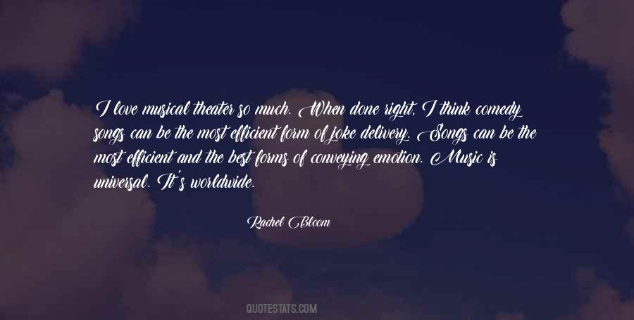 Quotes About Music Theater #93390