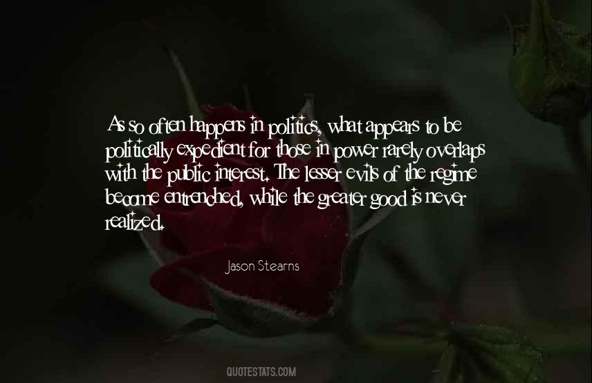 Quotes About The Evils Of Politics #1466284