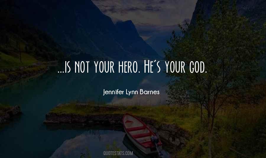 Your Hero Quotes #597830