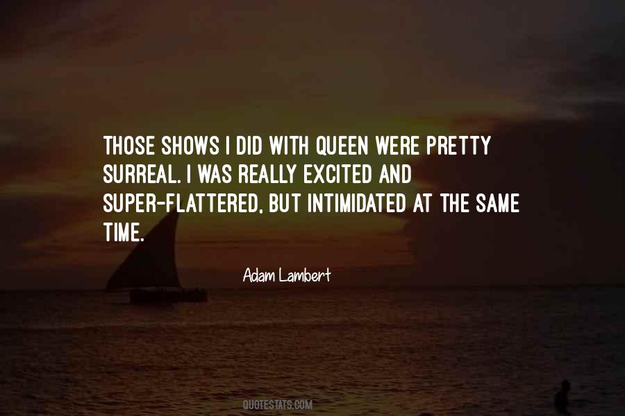 Quotes About Flattered #1555782