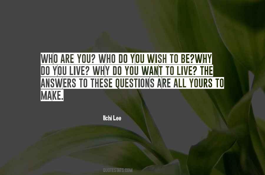 All These Questions Quotes #525810