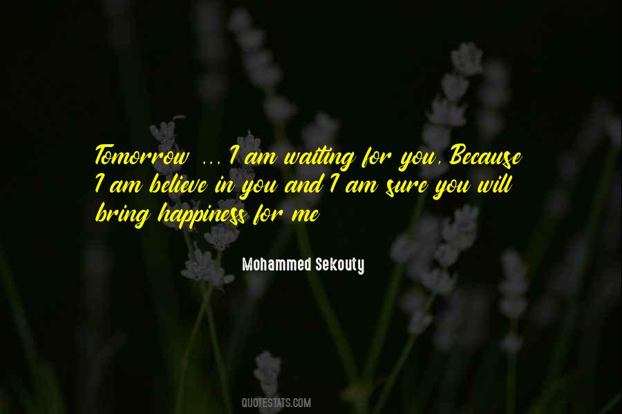 Am Waiting Quotes #794295
