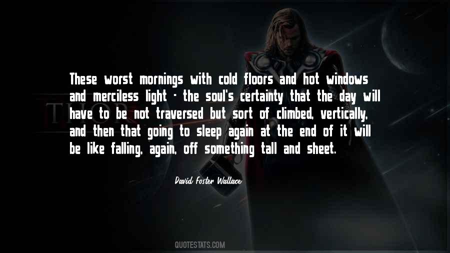 Quotes About Cold Mornings #1747595