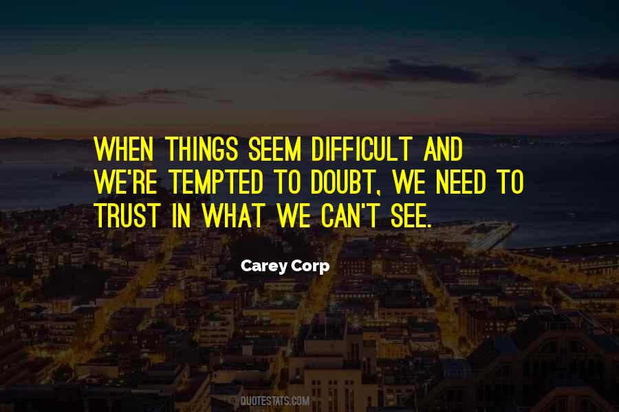 Quotes About Doubt And Trust #1730759