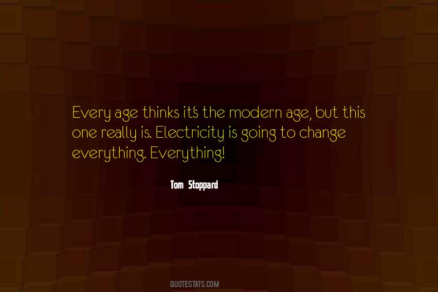 Modern Age Quotes #1308641