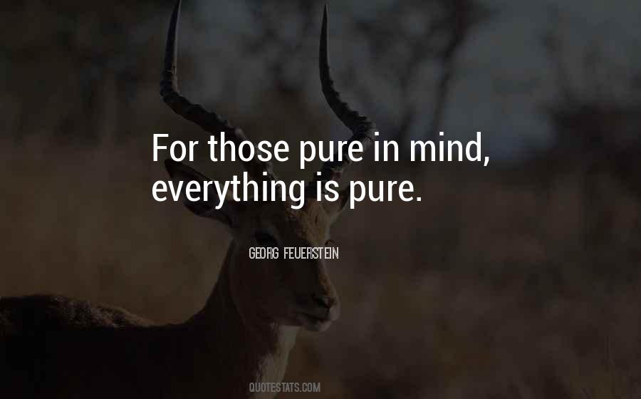 Pure Mind Quotes #435487