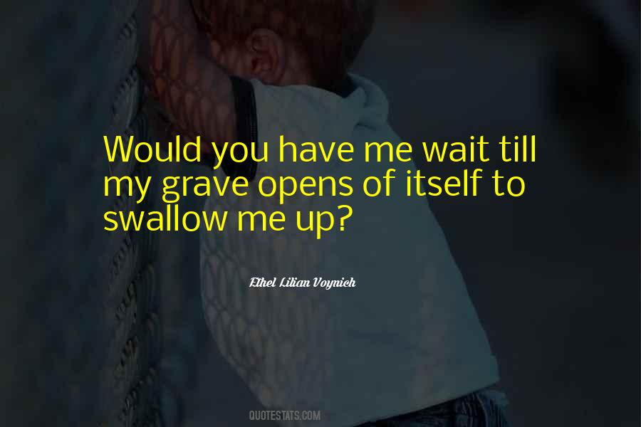 Swallow Me Quotes #1050314