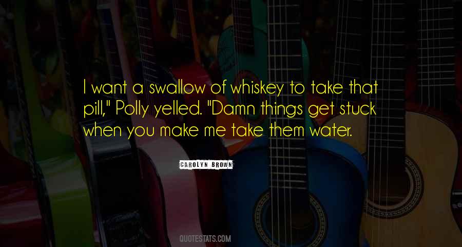 Swallow Me Quotes #1403222