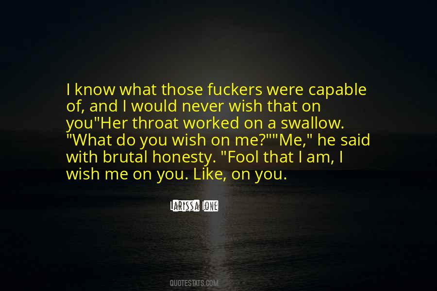 Swallow Me Quotes #1738438