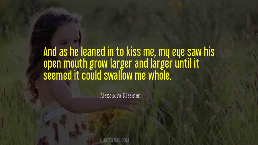 Swallow Me Quotes #876276