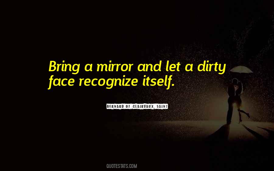 Quotes About A Dirty Mirror #265889