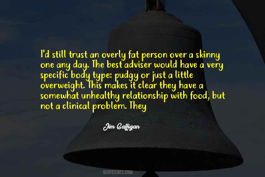 Quotes About Unhealthy Food #1093141