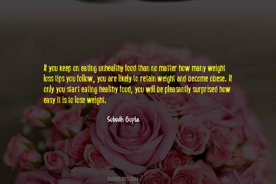 Quotes About Unhealthy Food #1269265