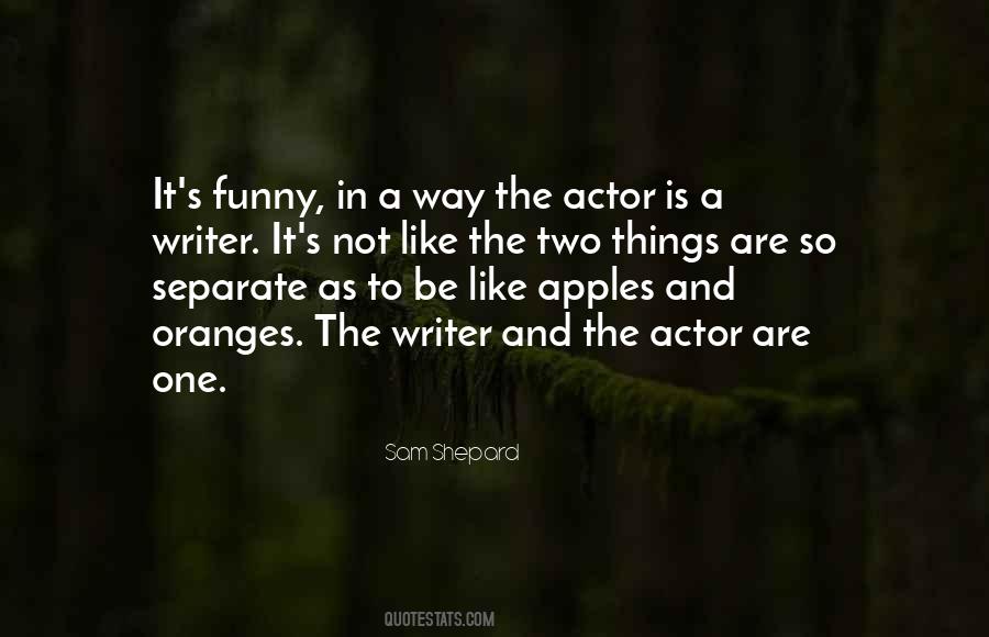 Quotes About Apples And Oranges #815800
