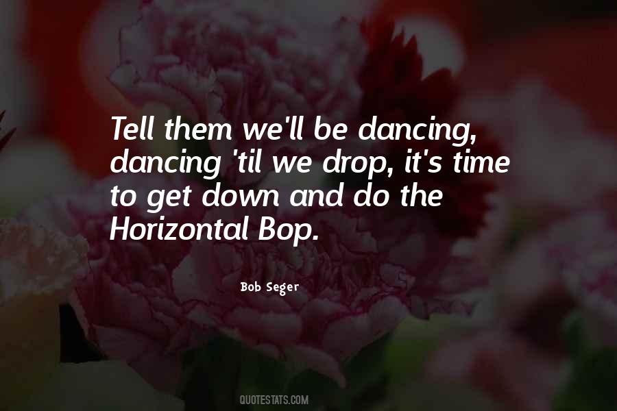 Bop Quotes #1605