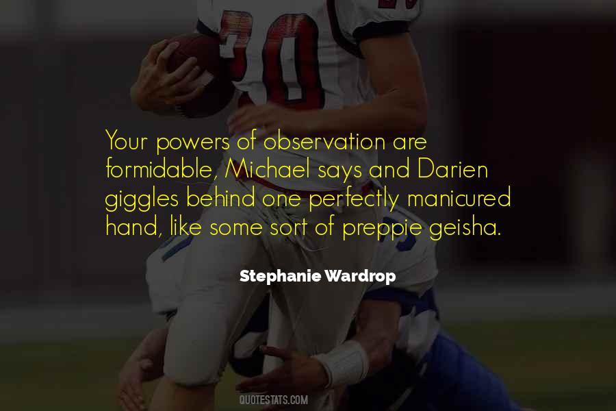 Powers Of Observation Quotes #782388