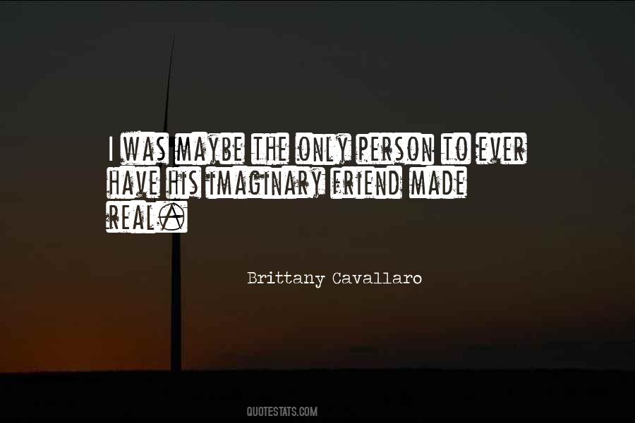 Cavallaro Quotes #1697565