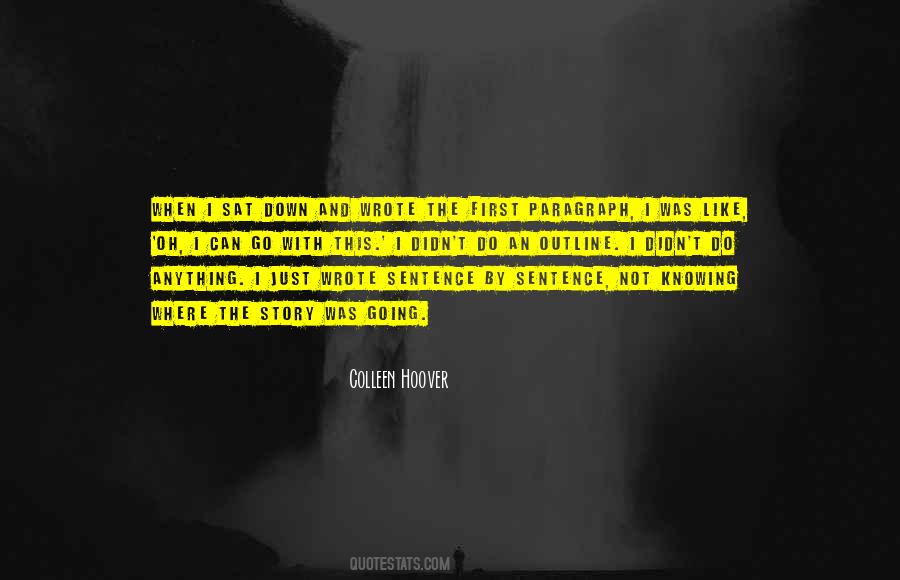 Quotes About Not Knowing The Whole Story #159205