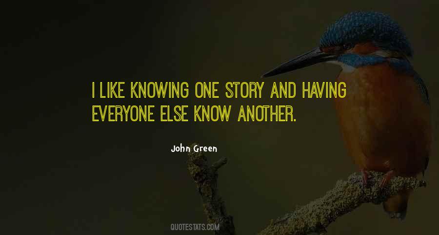 Quotes About Not Knowing The Whole Story #1650657