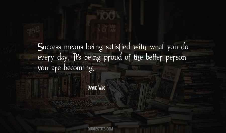 Quotes About Being Satisfied #1412120