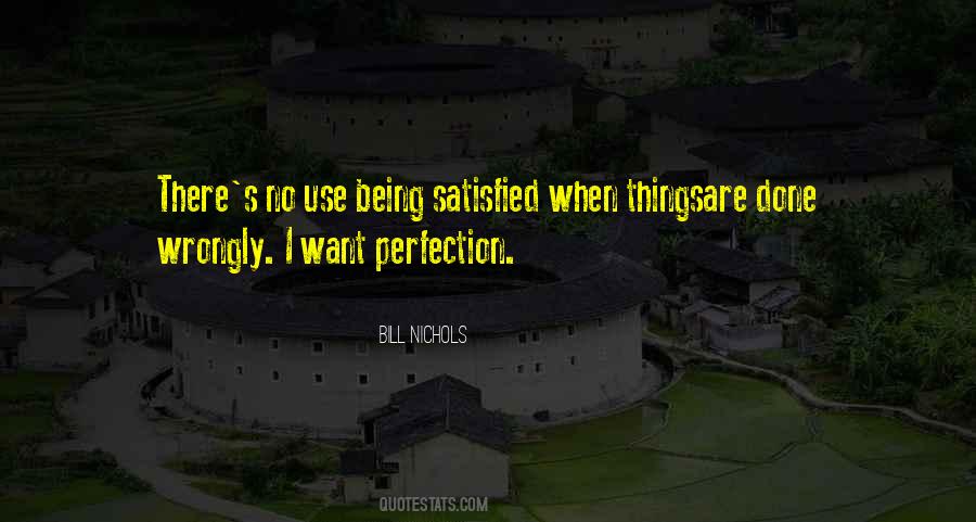 Quotes About Being Satisfied #1419519