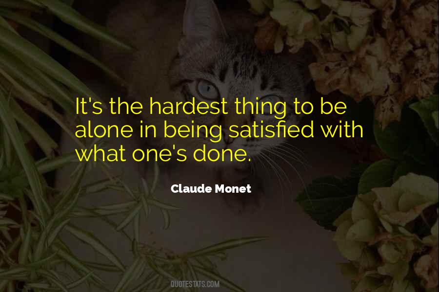 Quotes About Being Satisfied #1542571