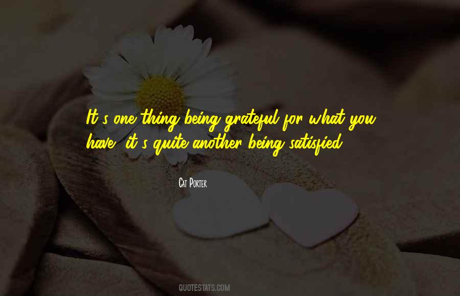Quotes About Being Satisfied #1707299