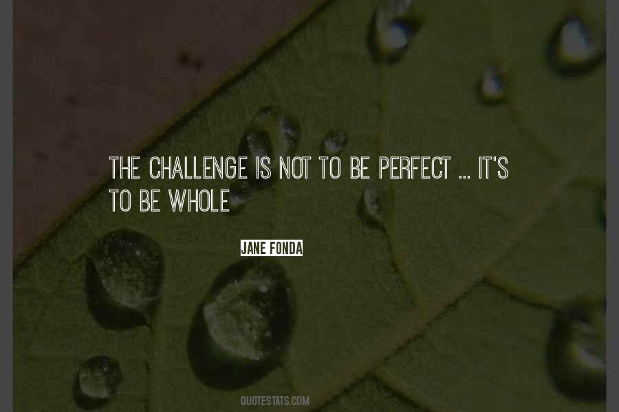 Challenge Is Quotes #1141082