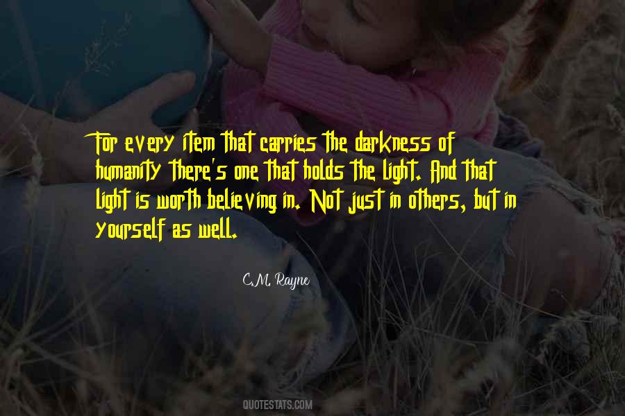 Quotes About Light In The Darkness #100682