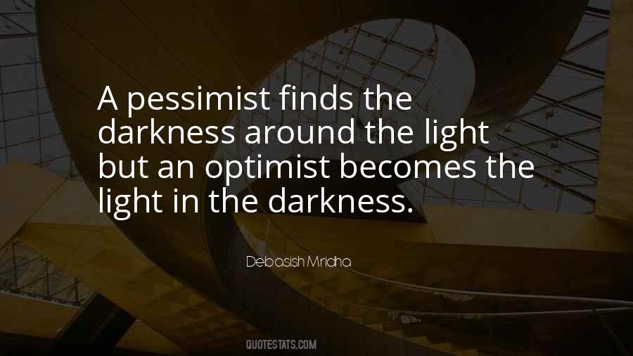 Quotes About Light In The Darkness #1144563