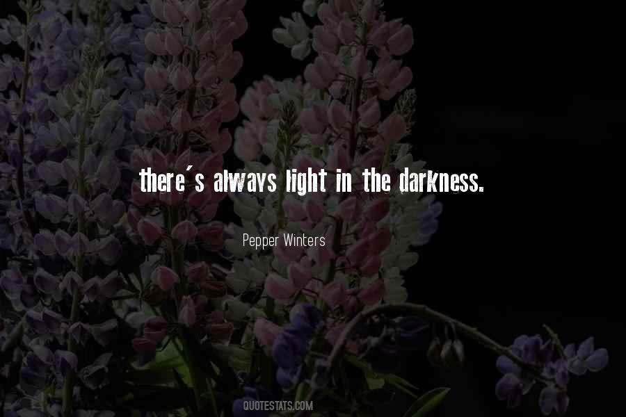 Quotes About Light In The Darkness #1816803