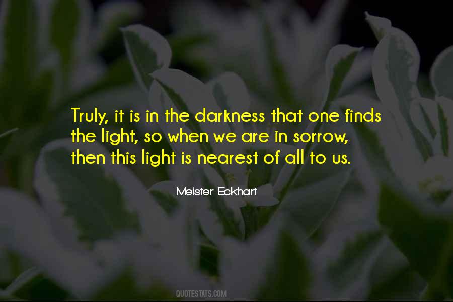 Quotes About Light In The Darkness #62722