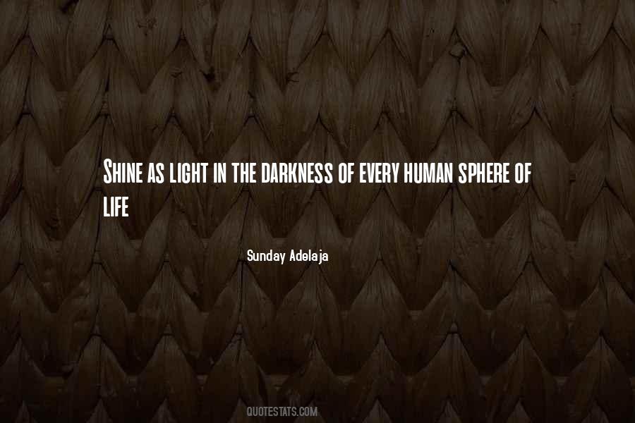 Quotes About Light In The Darkness #756357