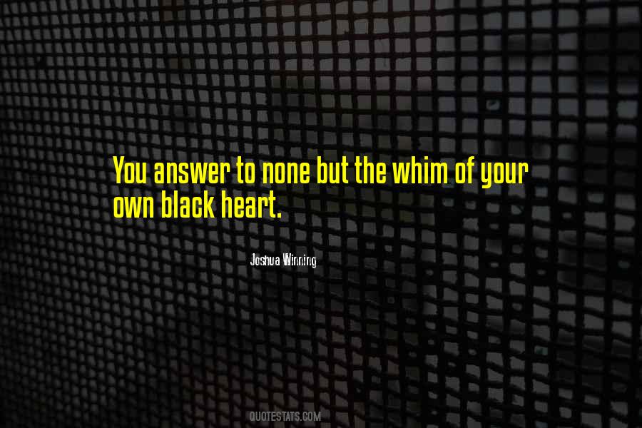 Quotes About Black Heart #119000