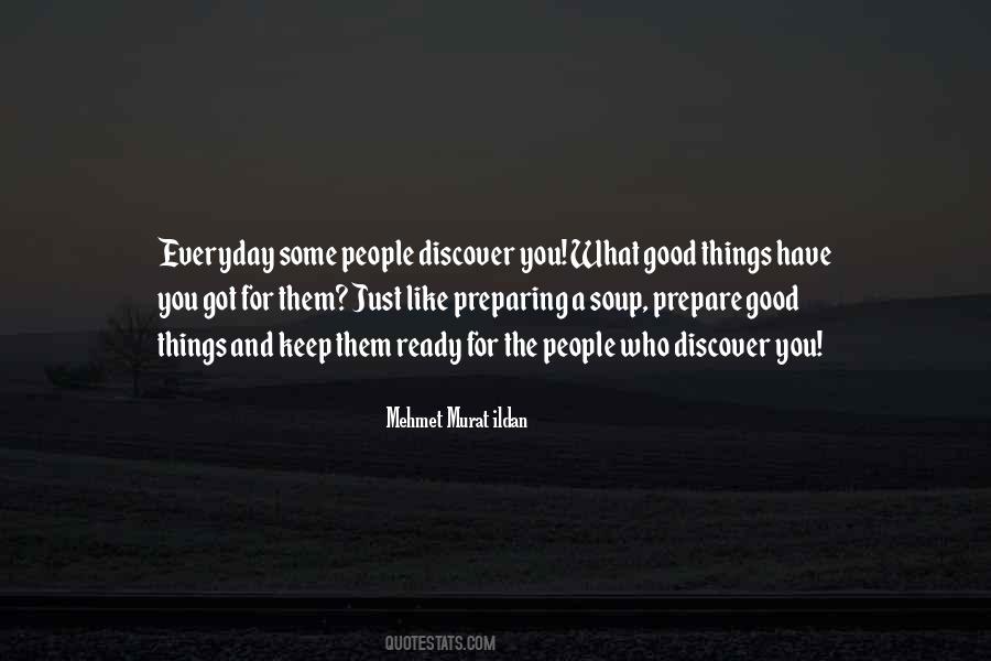 Quotes About Something Good In Everyday #207274