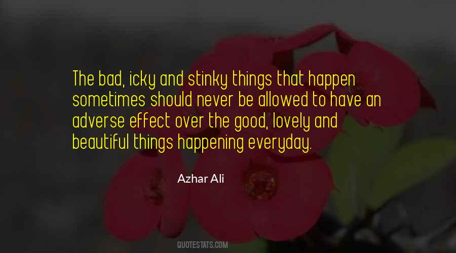 Quotes About Something Good In Everyday #386523
