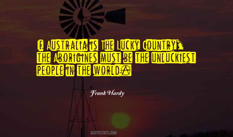 Unluckiest People Quotes #1461477