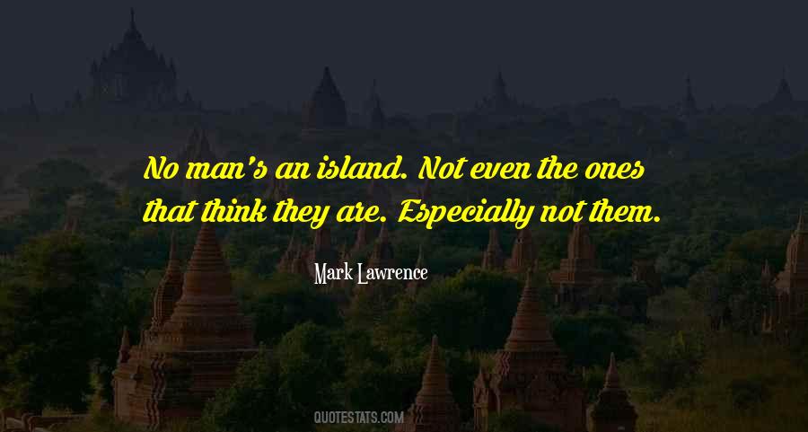 Quotes About No Man Is An Island #148278