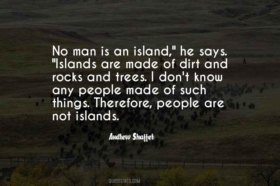 Quotes About No Man Is An Island #570075